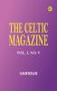 The Celtic Magazine Vol. I No. V