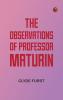 The Observations of Professor Maturin