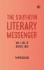 The Southern Literary Messenger Vol. I. No. 12 August 1835