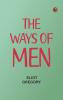 The Ways of Men