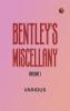 Bentley's Miscellany Volume I