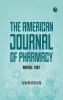 The American Journal of Pharmacy March 1907