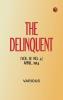 The Delinquent (Vol. IV No. 4) April 1914