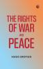 The Rights of War and Peace