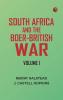 South Africa and the Boer-British War Volume I