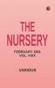 The Nursery February 1881 Vol. XXIX