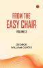 From the Easy Chair Volume 3