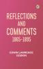 Reflections and Comments 1865-1895