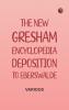 The New Gresham Encyclopedia. Deposition to Eberswalde