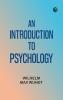 An Introduction to Psychology