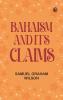 Bahaism and Its Claims