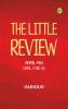 The Little Review April 1914 (Vol. 1 No. 2)