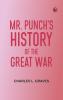 Mr. Punch's History of the Great War