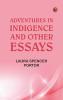 Adventures in indigence and other essays