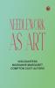 Needlework As Art
