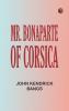 Mr. Bonaparte of Corsica