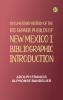 Documentary History of the Rio Grande Pueblos of New Mexico I. Bibliographic Introduction