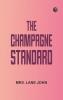 The Champagne Standard