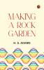 Making a Rock Garden