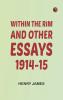 Within the Rim and Other Essays 1914-15