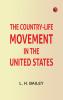 The Country-Life Movement in the United States