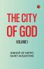 The City of God Volume I