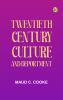 Twentieth Century Culture and Deportment