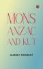 Mons Anzac and Kut