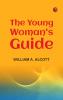 The Young Woman's Guide