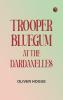 Trooper Bluegum at the Dardanelles