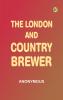 The London and Country Brewer