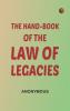 The hand-book of the law of legacies