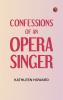 Confessions of an Opera Singer