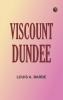Viscount Dundee