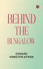 Behind the Bungalow