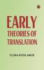 Early Theories of Translation