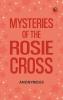 Mysteries of the Rosie Cross