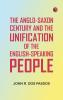 The Anglo-Saxon Century and the Unification of the English-Speaking People