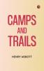 Camps and Trails