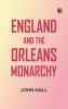 England and the Orleans Monarchy
