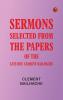 Sermons: Selected from the Papers of the Late Rev. Clement Bailhache