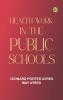 Health Work in the Public Schools