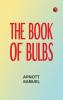 The Book of Bulbs