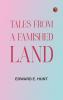Tales from a Famished Land