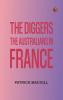 The Diggers: The Australians in France
