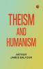 Theism and Humanism