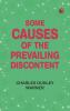 Some Causes of the Prevailing Discontent