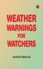 Weather Warnings for Watchers
