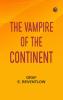 The Vampire of the Continent