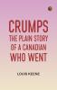 Crumps The Plain Story of a Canadian Who Went